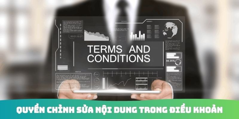 Quyền chỉnh sửa nội dung trong điều khoản
